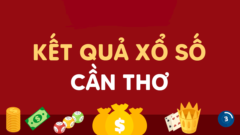 XSCT – Kết quả xổ số Cần Thơ hôm nay nhanh chóng, chính xác