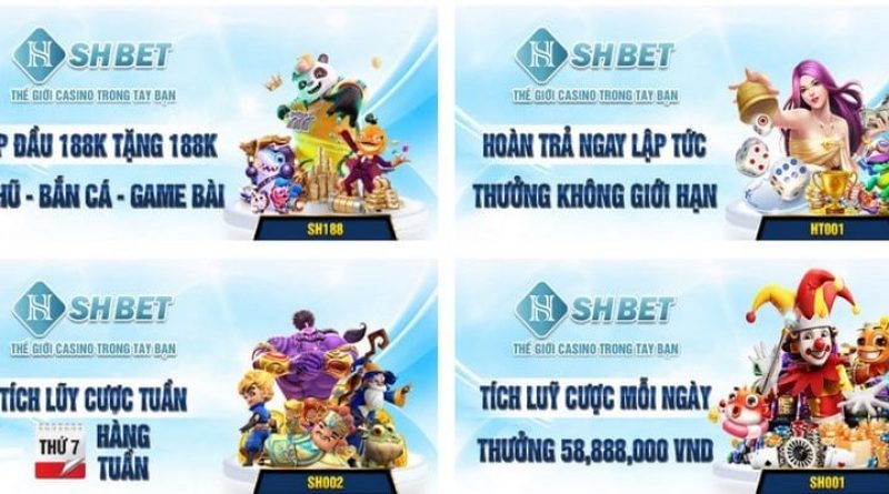 Khuyến Mãi SHBET – Tổng Hợp Những Ưu Đãi Nổi Bật Nhất 2023