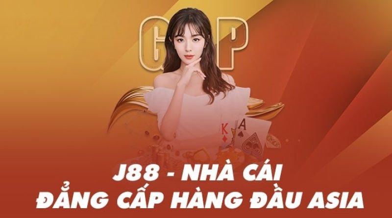 J88 Và Những Lý Do Trở Thành Địa Điểm Hàng Đầu Việt Nam