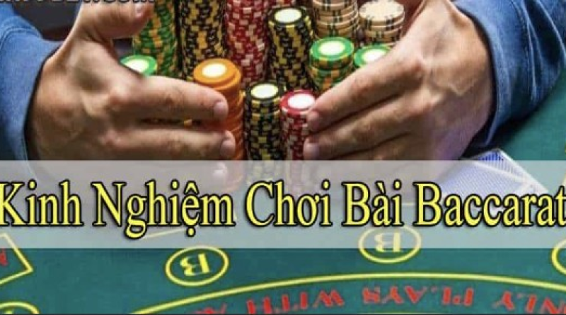 Kinh nghiệm chơi baccarat VNxoso cho tân thủ cần biết 2024