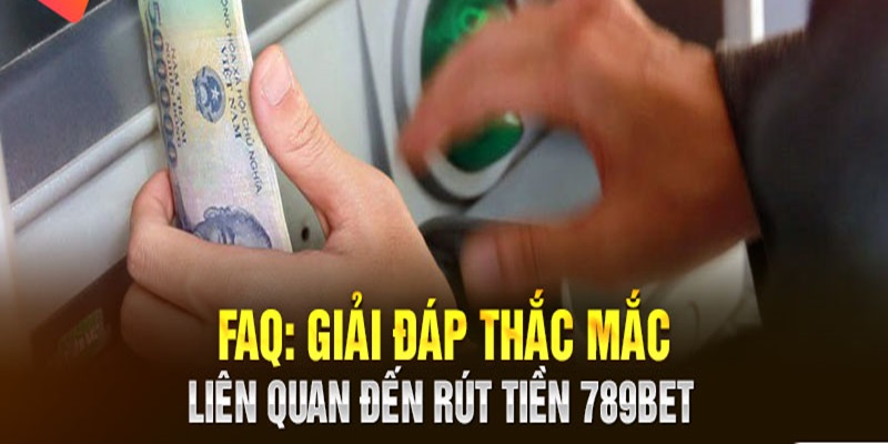 FAQ- thắc mắc khi rút thưởng