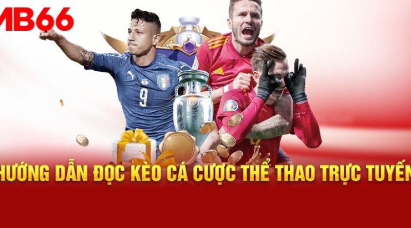 Thể Thao MB66 Xanh Chín Với Sảnh Game Đẳng Cấp Vượt Trội Nhất 2024