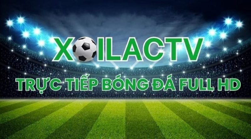 Xoilac TV – bắt trọn từng khoảnh khắc đẹp nhất của bóng đá