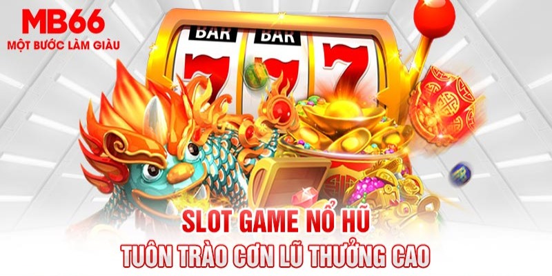 Một số thuật ngữ của slot game mobile MB66