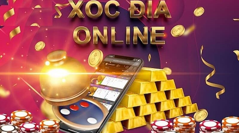 Xóc đĩa online – Tìm hiểu luật chơi và kinh nghiệm cược