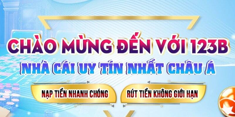 Giới thiệu 123B - Hướng dẫn giao dịch cho mọi thành viên