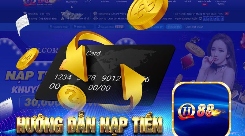 Bí Mật Nạp Tiền QH88 Nhanh Chóng Trong Vòng 1 Phút