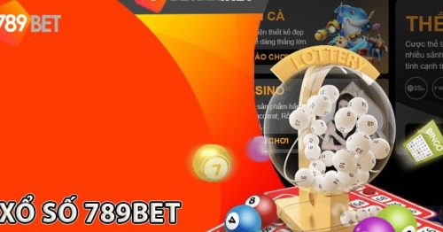 Xổ Số 789BET – Sảnh Cá Cược Uy Tín Với Nhiều Lựa Chọn Hấp Dẫn