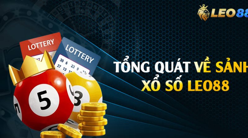 Xổ số Leo88 – Hướng dẫn chơi online tiện lợi và nhanh chóng