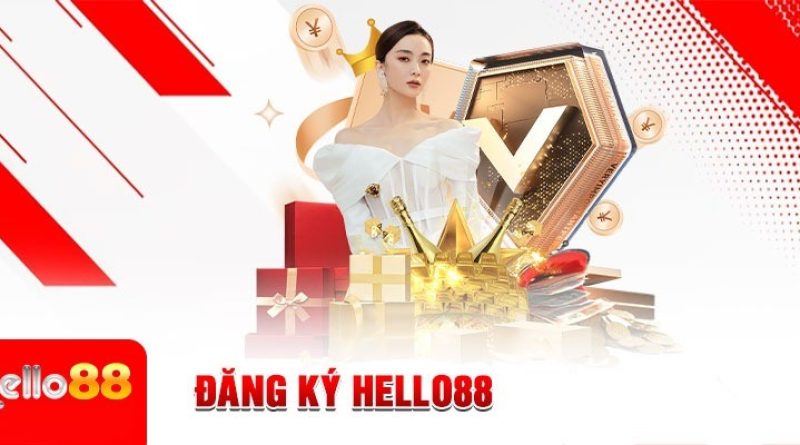 Đăng ký Hello88 – Tạo tài khoản nhận thưởng tân thủ cực khủng