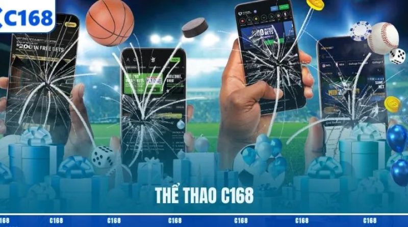 Thể thao C168 – Sân chơi cá cược thể thao trực tuyến hấp dẫn